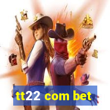 tt22 com bet